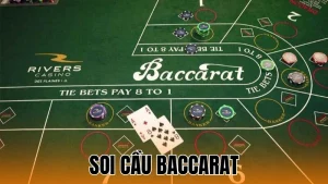 Soi cầu baccarat